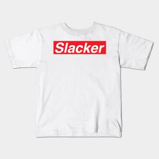 Slacker Kids T-Shirt